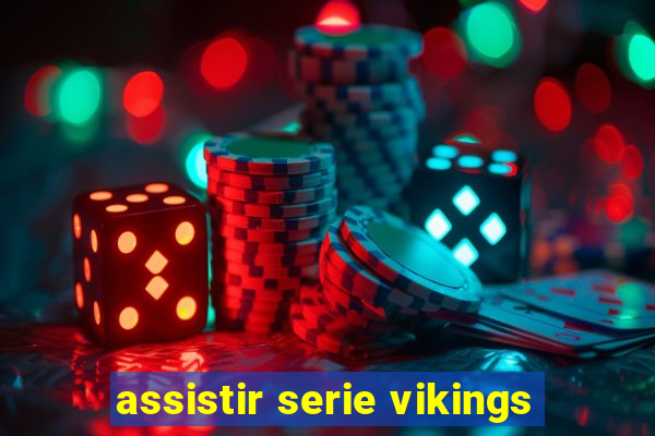 assistir serie vikings